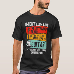 Camiseta Posso Parecer Que Estou Ouvindo Você, Guita Engraç
