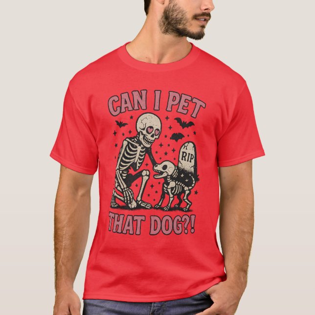 CAMISETA POSSO PEGAR AQUELE CACHORRO! (Frente)