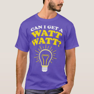 Camiseta Posso pegar um watt?