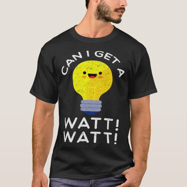 Camiseta Posso Pegar Um Watt Eletrical Pun? (Frente)