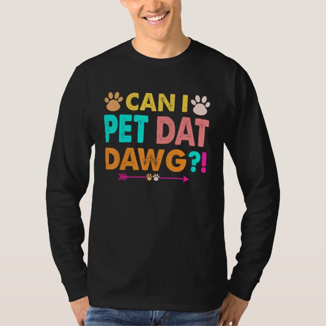 Camiseta Posso Pet Dawg Dat (Frente)