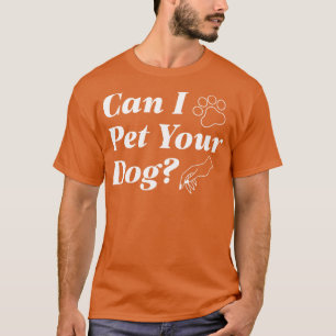 Camiseta Posso Pôr O Seu Cão?