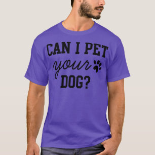 Camiseta Posso Pôr Seu Cão 4