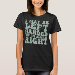 Camiseta Posso ser deixado na mão, mas sou sempre engraçado
