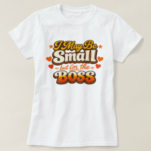 Camiseta Posso ser pequena, mas sou a chefe retrô groovy