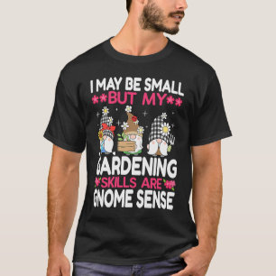Camiseta Posso ser pequeno, mas minhas habilidades de jardi