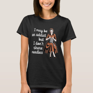 Camiseta Posso Ser Um Viciado Mas Não Compartilho Agulhas