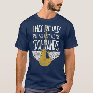 Camiseta Posso Ser Velho, Mas Tenho De Ver Todas As Bandas