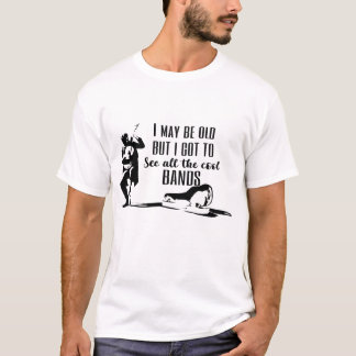 Camiseta Posso Ser Velho, mas vi as Bandas Legal