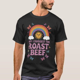 Camiseta Posso Sugerir O Beef Assado Sarcástico Pai Piada W