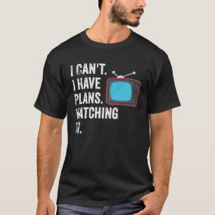 Camiseta Posso ter planos para ver o ventilador do programa