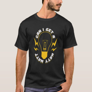 Camiseta Posso Ter Um Watt Watt?