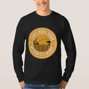 Camiseta Posso Trabalhar Hoje Meu Braço Está Em Um Peixe De