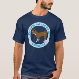 Camiseta Possuído orgulhosa por minha chihuahua
