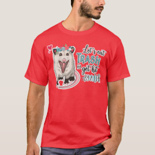 Camiseta Possum Engraçado Vamos Comer Trânsito E Ser Atrope