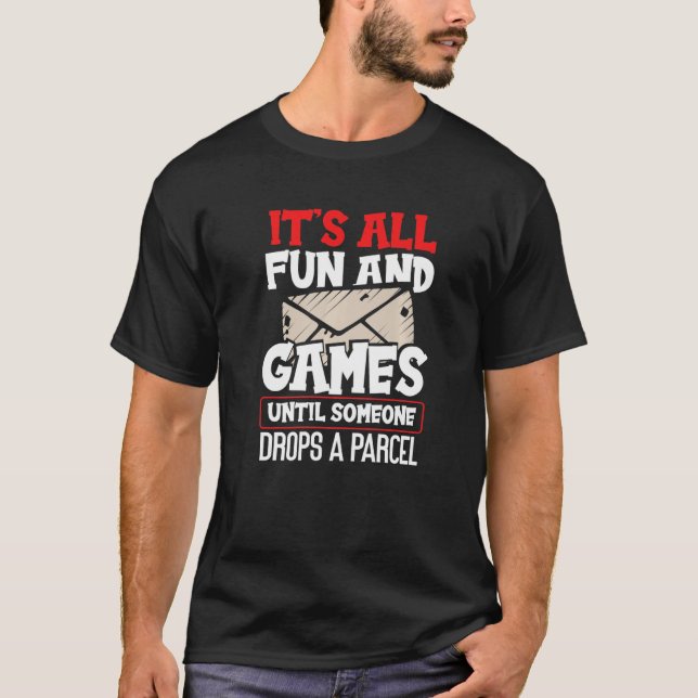 Camiseta Postal Worker Mailman É O Parcel De Divertimento E (Frente)