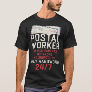 Camiseta Postman Mailman Postal Worker No Rich Parent No F