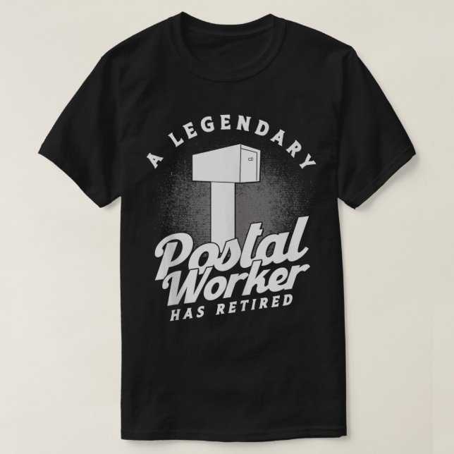 Camiseta Postman Um lendário Trabalhador Postal Reformou Po (Frente do Design)