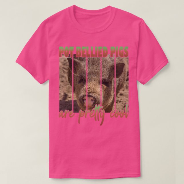 Camiseta Pot Bellied Pigs Are Pretty Cool Premium  (Frente do Design)