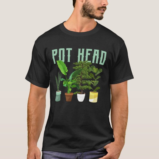 Camiseta Pot Head Gardening Potted Plant Pot Head Gardener  (Frente)