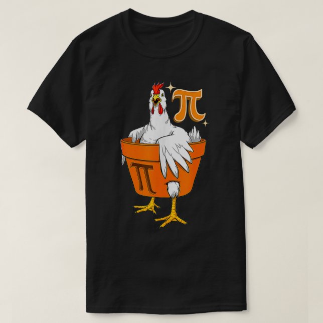 Camiseta Pote de frango Dia Pi Dia Pi Dia Matemática Sobrev (Frente do Design)