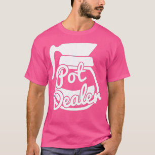 Camiseta Pote Dealer Funny Coffee Pote Caffeine Addicit Jav