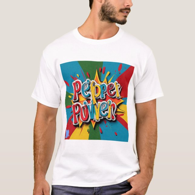 Camiseta "Potência de Pepper" (Frente)