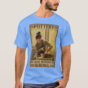Camiseta Potência Porque O Assassinato É Vintage Errado