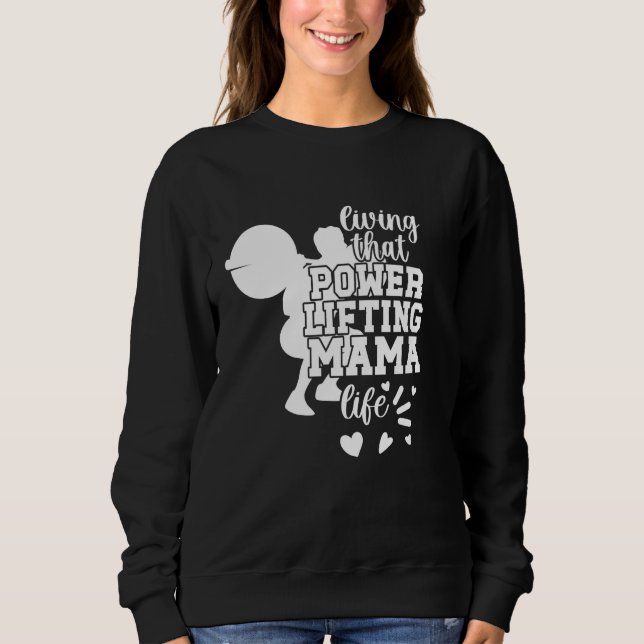Camiseta Potente Mama Levantando a vida Poderosa Mãe Potent (Frente)