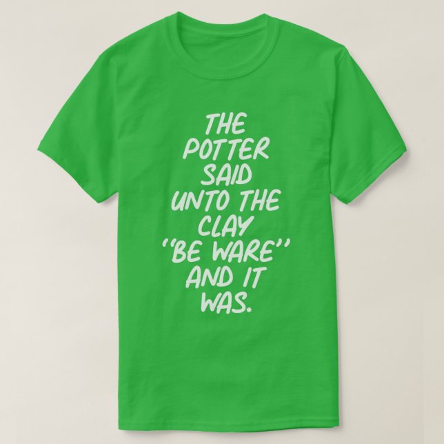 Camiseta Potter Clay Be Ware (Frente do Design)