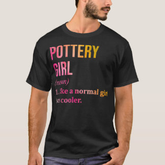 Camiseta Pottery Girl Funny Say in Watercolor
