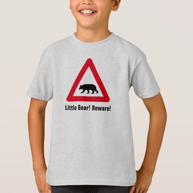 Camiseta Pouco urso! Beware! Sinal de estrada (Frente)