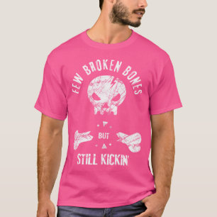 Camiseta Poucos Ossos Quebrados Mas Ainda Brincando De Engr