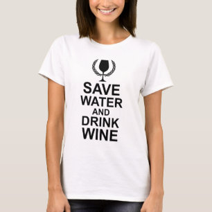 Camiseta Poupar água e beber vinho