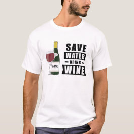 Camiseta Poupe Água, Beba Vinho - Engraçado