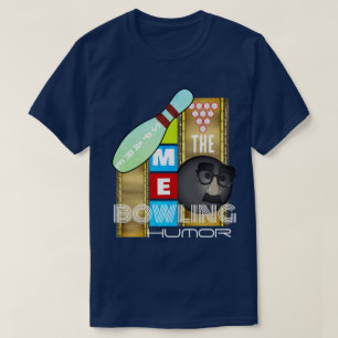 Camiseta Poupe-me o Humor da Boliche