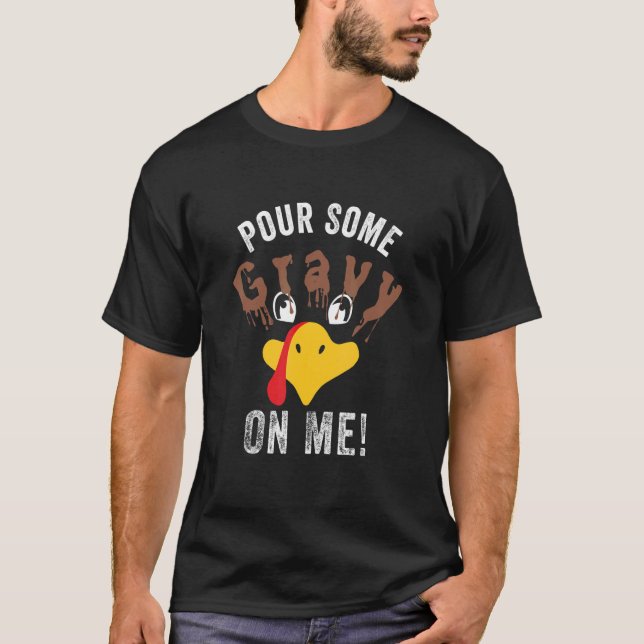 Camiseta Pour Some Gravy On Me   Thanksgiving Turkey Family (Frente)