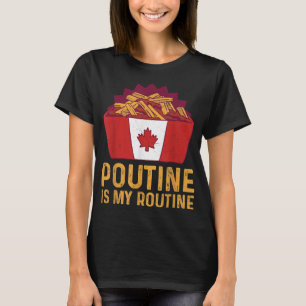 Camiseta Poutine é minha cota de rotina para um Quebec Pout