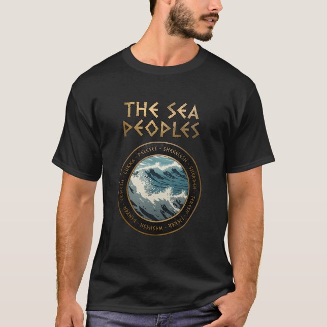 Camiseta Povos do Mar Colapso da Idade do Bronze Antiga His (Frente)