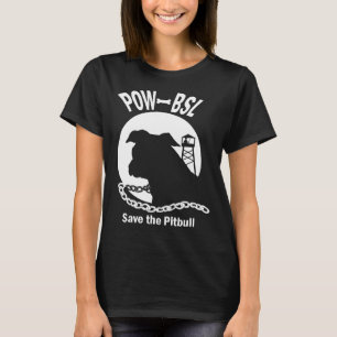 Camiseta Pow Bsl Salve O Pitbull