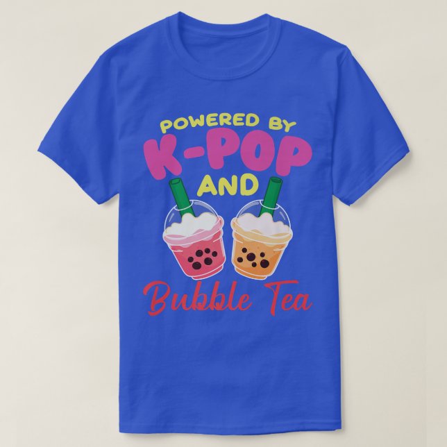 Camiseta Powered By K-Pop And Bubble Tea K-Drama Korean K-P (Frente do Design)