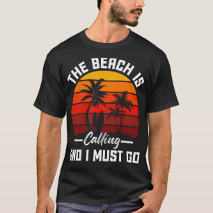 Camiseta Praia Chamando E Eu Preciso Ir