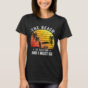 Camiseta Praia está chamando e devo ir ao verão