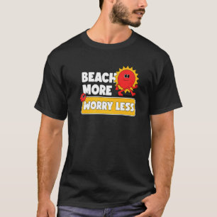 Camiseta Praia Mais Preocupada Menos Férias Víbias de Verão