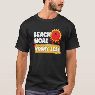 Camiseta Praia Mais Preocupada Menos Férias Víblias de Verã
