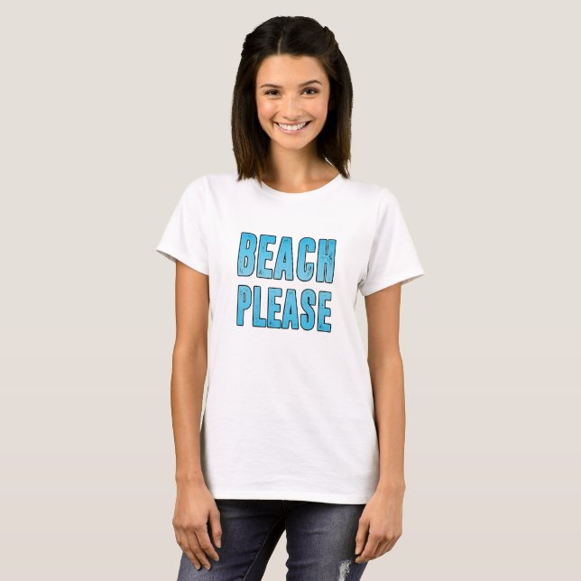 Camiseta Praia, por favor (Frente Completa)