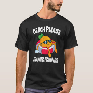 Camiseta Praia, Por Favor, Eu Me Formei Na Faculdade De Aba