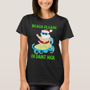 Camiseta Praia, por favor, sou Santo Nick Papais noeis surf