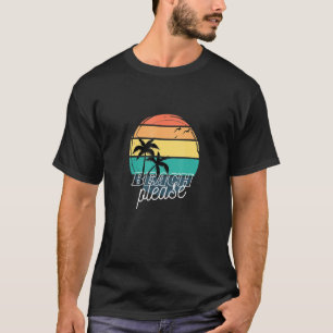 Camiseta Praia, por favor, Summer Beach Pun