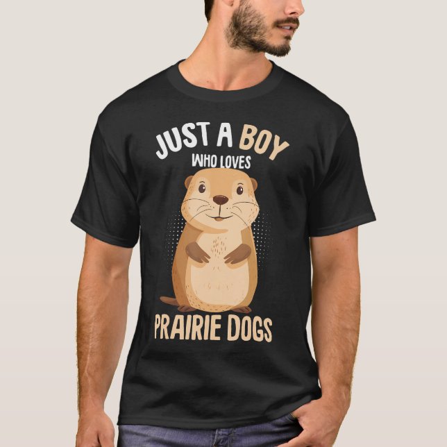 Camiseta Prairie Dog Just A Boy Who Loves Prairie Dogs Kids (Frente)